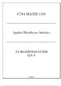 (WGU C784) MATH 1100 Applied Healthcare Statistics - FA Readiness Guide Q & S 2024.