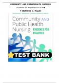 TEST BANK - Community and Public Health Nursing: Evidence for Practice 4th Edition by DeMarco & Walsh, All 25 Chapters Covered, |Complete Solution Guide |Grade A