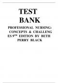 Test Bank for Professional Nursing: Concepts and Challenges 9th Edition by Beth Black, ISBN: 9780323551137 | Complete Guide A+