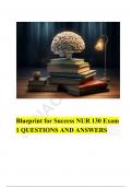 Blueprint for Success NUR 130 Exam 1 QUESTIONS AND ANSWERS