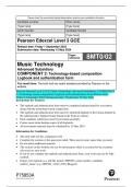 Pearson Edexcel Level 3 GCE Music Technology Advanced Subsidiary COMPONENT  2: Technology-based composition Logbook and authentication form Release date:  Friday 1 September 2023 Submission date: Wednesday 15 May 2024 