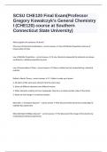 SCSU CHE120 Final Exam(Professor Gregory Kowalczyk's General Chemistry I (CHE120) course at Southern Connecticut State University) fully solved