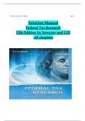 Solution Manual for Federal Tax Research  12th Edition by Sawyers and Gill all chapters 1 to 13 ISBN;9780357366387