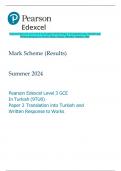 Pearson Edexcel Level 3 GCE In Turkish (9TU0) Paper 2 Translation into Turkish and  Written Response to Works Mark Scheme (Results) Summer 2024 