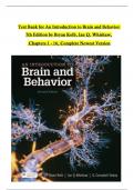 TEST BANK For An Introduction to Brain and Behavior, 7th Edition by Bryan Kolb, Ian Q. Whishaw, All Chapters 1 to 16 complete Verified editon