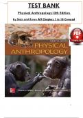 Test Bank for Physical Anthropology 12th Edition by Stein, Rowe and  Pierson, ISBN: 9781259920400, All 18 Chapters Covered, Verified Latest Edition