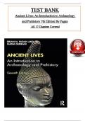 Test Bank - Ancient Lives: An Introduction to Archaeology and Prehistory 7th Edition By Fagan, All 17 Chapters Covered