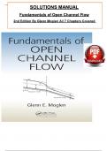 Fundamentals of Open Channel Flow 2nd Edition By Glenn Moglen - Solutions Manual, All 7 Chapters Covered, Verified Latest Edition