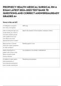 PROPHECY HEALTH MEDICAL SURGICAL RN A EXAM LATEST 2024-2025 TEST BANK 70 QUESTIONS AND CORRECT ANSWERS|ALREADY GRADED A+