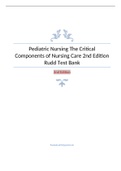 Pediatric Nursing The Critical Components of Nursing Care 2nd Edition Rudd Test Bank