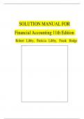 Solution Manual for Financial Accounting 11th Edition Robert Libby, Patricia Libby, Complete Chapters 1 - 13, Verified Newest Version