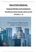 Solution Manual For Financial Markets and Institutions, 8th Edition by Saunders, Marcia , All Chapters 1 to 25 Complete, Verified Edition: ISBN 9781260772401