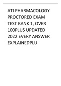 ATI Pharmacology Proctored Exam Test bank 1, over 100plus updated 2022 every answer explainedplu
