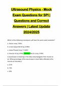 Ultrasound Physics - Mock Exam Questions for SPI | Questions and Correct Answers | Latest Update 2024/2025