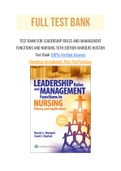 Test Bank for Leadership Roles and Management Functions in Nursing 10th Edition by Bessie L Marquis & Carol Huston Chapter 1-25|Complete Guide A+