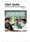 TEST BANK FOR Leadership and Nursing Care Management 7th Edition by M. Lindell Joseph & Diane Huber Chapter 1-26|9780323697118| Guide A+