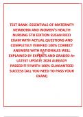 TEST BANK- ESSENTIALS OF MATERNITY NEWBORN AND WOMEN’S HEALTH NURSING 5TH EDITION SUSAN RICCI EXAM WITH ACTUAL QUESTIONS AND COMPLETELY VERIFIED 100% CORRECT ANSWERS WITH RATIONALES WELL EXPLAINED BY EXPERTS AND GRADED A+ LATEST UPDATE 2024 ALREADY PASSED