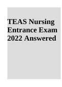 TEAS Nursing Entrance Exam 2022 Answered Rated A+