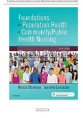 Test Bank For Foundations for Population Health in Community Public Health Nursing 5th Edition by Marcia Stanhope, Jeanette Lancaster Chapter 1-32 Complete Guide A+