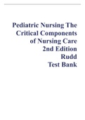 Pediatric Nursing The Critical Components of Nursing Care 2nd Edition Rudd Test Bank