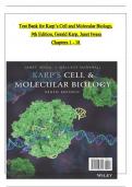 TEST BANK For Karp’s Cell and Molecular Biology, 9th Edition by Gerald Karp, Janet Iwasa, All Chapters 1 to 18 complete Verified editon ISBN: 9781119598244