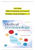 TEST BANK For Medical Terminology Get Connected, 3rd Edition, All Chapters 1 to 17 complete Verified editon ISBN:9780134318134