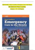 TEST BANK For Nancy Caroline’s Emergency Care in the Streets, 8th Edition by Nancy Caroline, All Chapters 1 to 53 complete Verified editon ISBN: 9781284457278