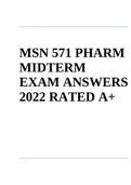 MSN 571 PHARM MIDTERM EXAM ANSWERS 2022 RATED A+ 