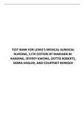 TEST BANK FOR LEWIS'S MEDICAL-SURGICAL NURSING, 11TH EDITION BY MARIANN M. HARDING, JEFFREY KWONG, DOTTIE ROBERTS, DEBRA HAGLER, AND COURTNEY REINISCH