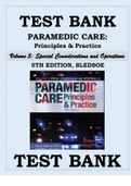 TEST BANK PARAMEDIC CARE- PRINCIPLES & PRACTICE, 5TH EDITION Volume 5 Special Considerations and Operations BLEDSOE