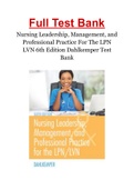 Nursing Leadership, Management, and Professional Practice For The LPN LVN 6th Edition Dahlkemper Test Bank