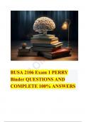 BUSA 2106 Exam 1 PERRY Binder QUESTIONS AND COMPLETE 100% ANSWERS