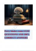 Perry binder exam 4 GSU QUESTIONS AND 100% CORRECT ANSWERS