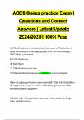 ACCS Oakes practice Exam | Questions and Correct Answers | Latest Update 2024/2025 | 100% Pass