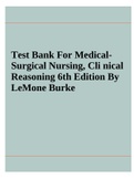 Test Bank For MedicalSurgical Nursing, Clinical Reasoning 6th Edition By LeMone Burke