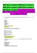 MRI quiz 5 week 6, MRI quiz 4 week 5, MRI quiz 3 week 4, MRI Quiz 2 week 3, MRI Quiz 1 week 2;(Combined Quizzes with 100% Correct Answers) 2024/2025 (A+ Graded Verified)