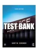 Police Administration 10th Edition Cordner Test Bank  ISBN-13: 9781138389236|COMPLETE TEST BANK|ALL CHAPTERS.