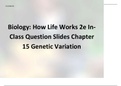 Biology: How Life Works 2e InClass Question Slides Chapter 15 Genetic Variation