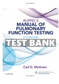 Ruppel's Manual of Pulmonary Function Testing 11th Edition Mottram Test Bank  |COMPLETE TEST BANK | Guide A+.