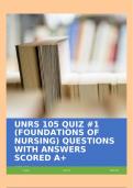 UNRS 105 QUIZ #1 (FOUNDATIONS OF NURSING) QUESTIONS WITH ANSWERS SCORED A+