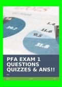 PFA EXAM 1 QUESTIONS QUIZZES & ANS!!