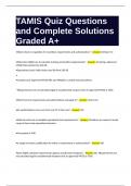 TAMIS Quiz Questions and Complete Solutions Graded A+