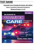 Test Bank For Paramedic Care: Principles & Practice, 6th edition Volume 1 by Bledsoe, All Chapters 1 to 15 Covered, ISBN: 9780136895299 (100% Verified Edition)