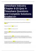 Timeshare Industry Chapter 8-15 Quiz 4- Timeshare Questions and Complete Solutions Graded A+