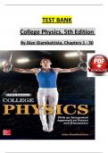 TEST BANK For College Physics, 5th Edition By Alan Giambattista, Verified Chapters 1 - 30, Complete Newest Version