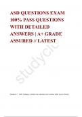 ASD QUESTIONS EXAM 100% PASS QUESTIONS WITH DETAILED ANSWERS | A+ GRADE ASSURED // LATEST