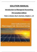 Solution Manual for Introduction to Managerial Accounting, 7th Canadian Edition 2024, by Brewer, Ray H. Garrison. All Chapters 1 to 14 Complete, Verified Edition