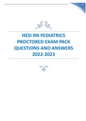 HESI RN PEDIATRICS PROCTORED EXAM PACK QUESTIONS AND ANSWERS 2022-2023