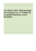 Test Bank Lehne's Pharmacology for Nursing Care, 11th Edition by Jacqueline Burchum, Laura Rosenthal