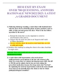 HESI EXIT RN EXAM OVER 700 QUESTIONS, ANSWERS RATIONALE NEW 2022/2023: LATEST ,A GRADED DOCUMENT// HESI RN EXIT Review with rationales